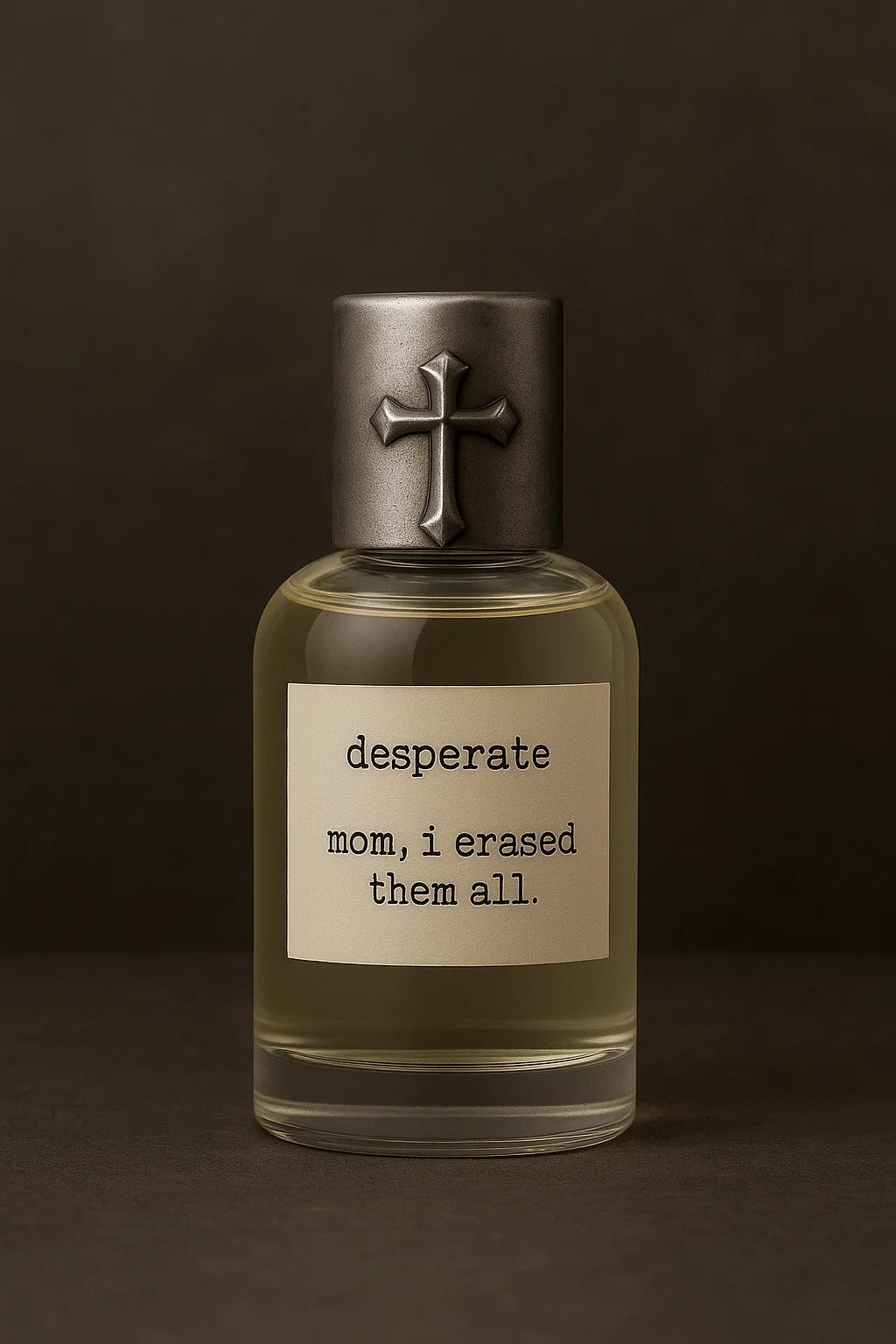 Desperate "mom, I erased them all" scent